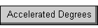 Accelerated Degrees